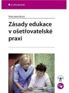 Zásady edukace v ošetřovatelské praxi - cena, porovnanie