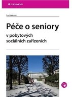 Péče o seniory v pobytových sociálních zařízeních - cena, porovnanie