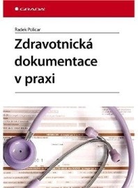 Zdravotnická dokumentace v praxi