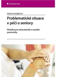 Problematické situace v péči o seniory