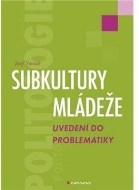 Subkultury mládeže - cena, porovnanie