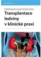 Transplantace ledviny v klinické praxi - cena, porovnanie