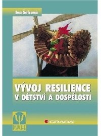 Vývoj resilience v dětství a dospělosti