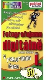 Fotografujeme digitálně I. - V rekordním čase