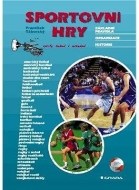 Sportovní hry - Základní pravidla - organizace - historie - cena, porovnanie