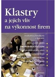 Klastry a jejich vliv na výkonnost firem