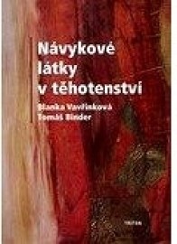 Návykové látky v těhotenství