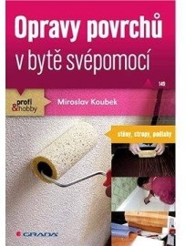 Opravy povrchů v bytě svépomocí