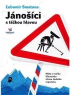 Jánošíci s těžkou hlavou - cena, porovnanie