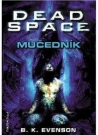 Dead Space - Mučedník - cena, porovnanie