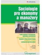 Sociologie pro ekonomy a manažery - cena, porovnanie