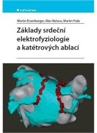 Základy srdeční elektrofyziologie a katétrových ablací - cena, porovnanie