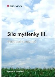 Síla myšlenky III.