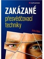 Zakázané přesvědčovací techniky - cena, porovnanie