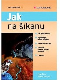 Jak na šikanu