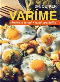 Vaříme chutně a levně teplé speciality