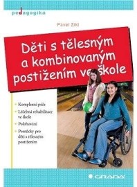 Děti s tělesným a kombinovaným postižením ve škole