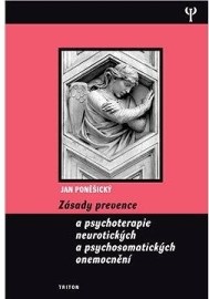 Zásady prevence a psychoterapie neurotických a psychosomatických onemocnění