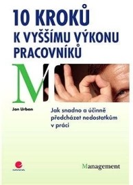 10 kroků k vyššímu výkonu pracovníků