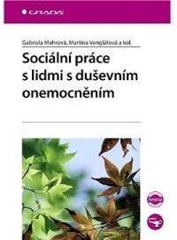 Sociální práce s lidmi s duševním onemocněním