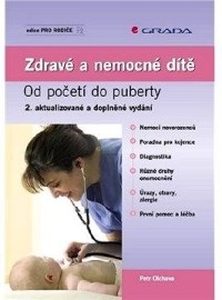 Zdravé a nemocné dítě - Od početí do puberty, 2. aktualizované a doplněné vydání