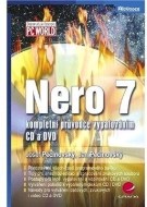 Nero 7 - kompletní průvodce vypalováním CD a DVD - cena, porovnanie