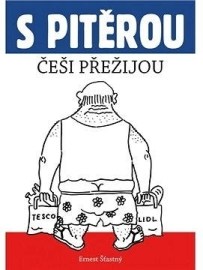 S Pitěrou Češi přežijou