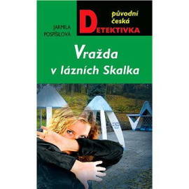 Vražda v lázních Skalka