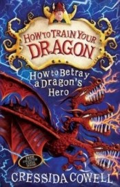 How to Betray a Dragon's Hero