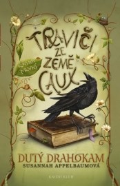 Traviči ze země Caux: Dutý drahokam