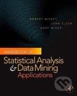 Handbook of Statistical Analysis and Data Mining Applications - cena, porovnanie