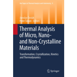 Thermal analysis of Micro, Nano- and Non-Crystalline Materials