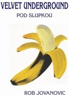 Velvet Underground - cena, porovnanie