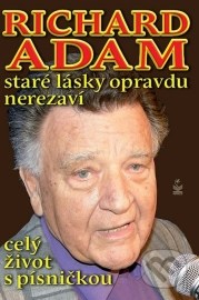 Staré lásky opravdu nerezaví