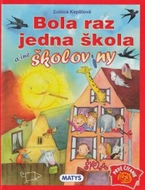 Bola raz jedna škola