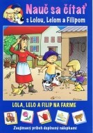 Lola, Lelo a Filip na farme - cena, porovnanie