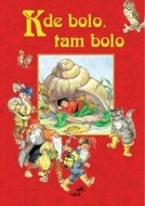 Kde bolo, tam bolo - cena, porovnanie