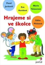 Hrajeme si ve školce