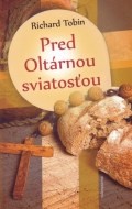 Pred Oltárnou sviatosťou - cena, porovnanie