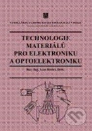 Technologie materiálů pro elektroniku a optoelektroniku