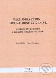 Mechanika zemín - Laboratórne cvičenia I.