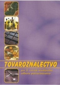 Tovaroznalectvo (študijný odbor potravinárstvo)