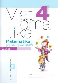 Matematika 4 pre základné školy (Pracovný zošit - 1. diel)