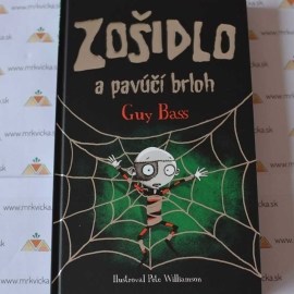 Zošidlo a pavúčí brloh