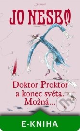 Doktor Proktor a konec světa. Možná...