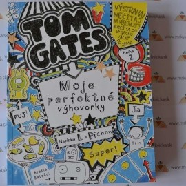 Tom Gates – Moje perfektné výhovorky