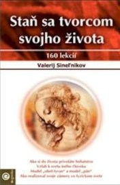 Staň sa tvorcom svojho života