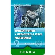 Sociální vztahy v organizaci a jejich management - cena, porovnanie