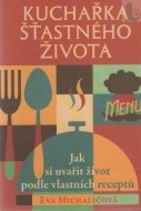 Kuchařka šťastného života - cena, porovnanie