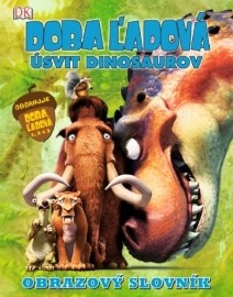 Doba ľadová - Úsvit dinosaurov